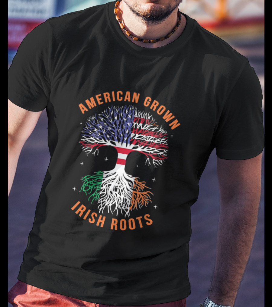 American Grown Tree With Irish Roots USA Flag And Irish Flag T-Shirt