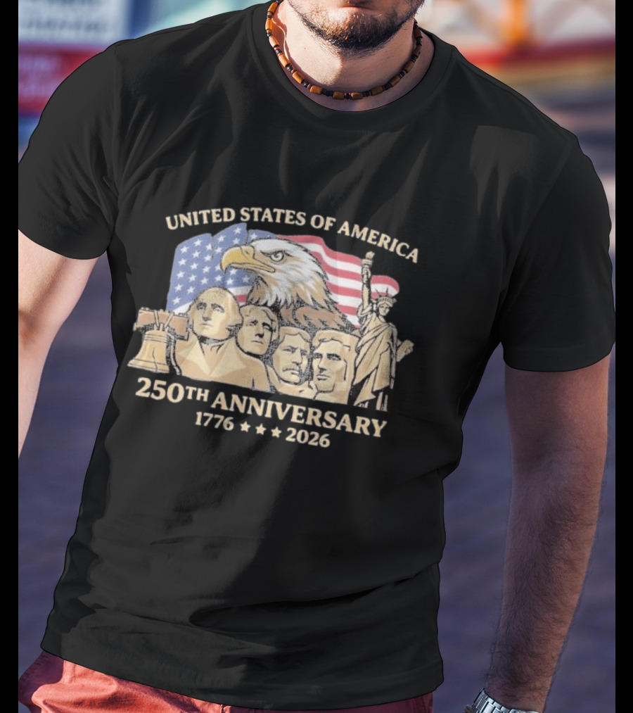 United States Of America 250th Anniversary 1776 2026 Patriotic Bald Eagle Liberty Bell Mount Rushmore Statue Of Liberty T-Shirt