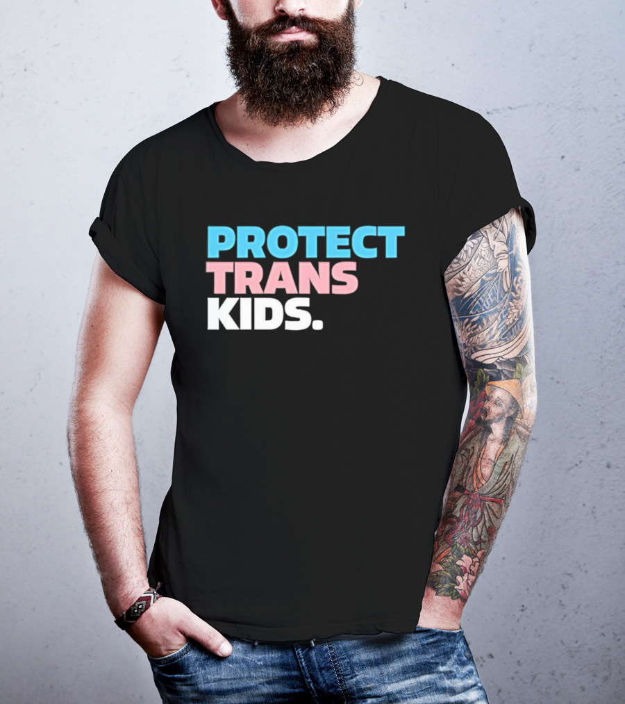 PROTECT TRANS KIDS Youth LGBTQ Support Advocacy Rights Equality T-Shirt