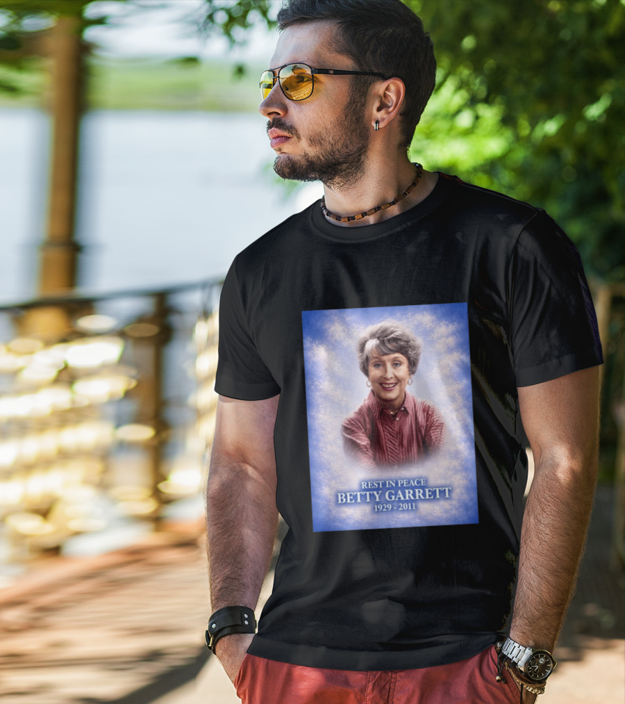 Rest In Peace Betty Garrett 1929 2011 Commemorative Memorial T-Shirt