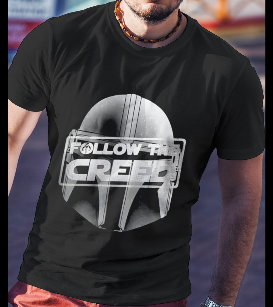 Mandalorian Helmet Follow The Creed Star Wars T-Shirt