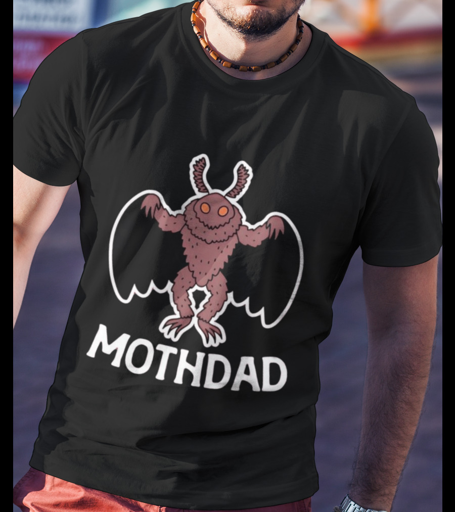 Mothman Mothdad Point Pleasant West Virginia Ohio River Valley Fathers Day T-Shirt
