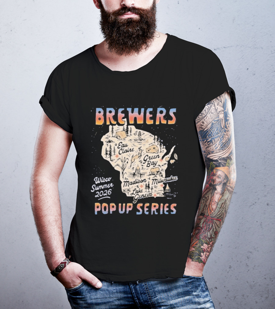 Brewers Wisco Summer 2026 Pop Up Series Wisconsin Cities Map T-Shirt