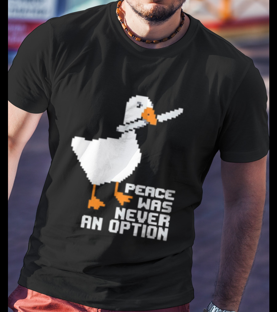 Duck Knife Peace Was Never An Option T-Shirt