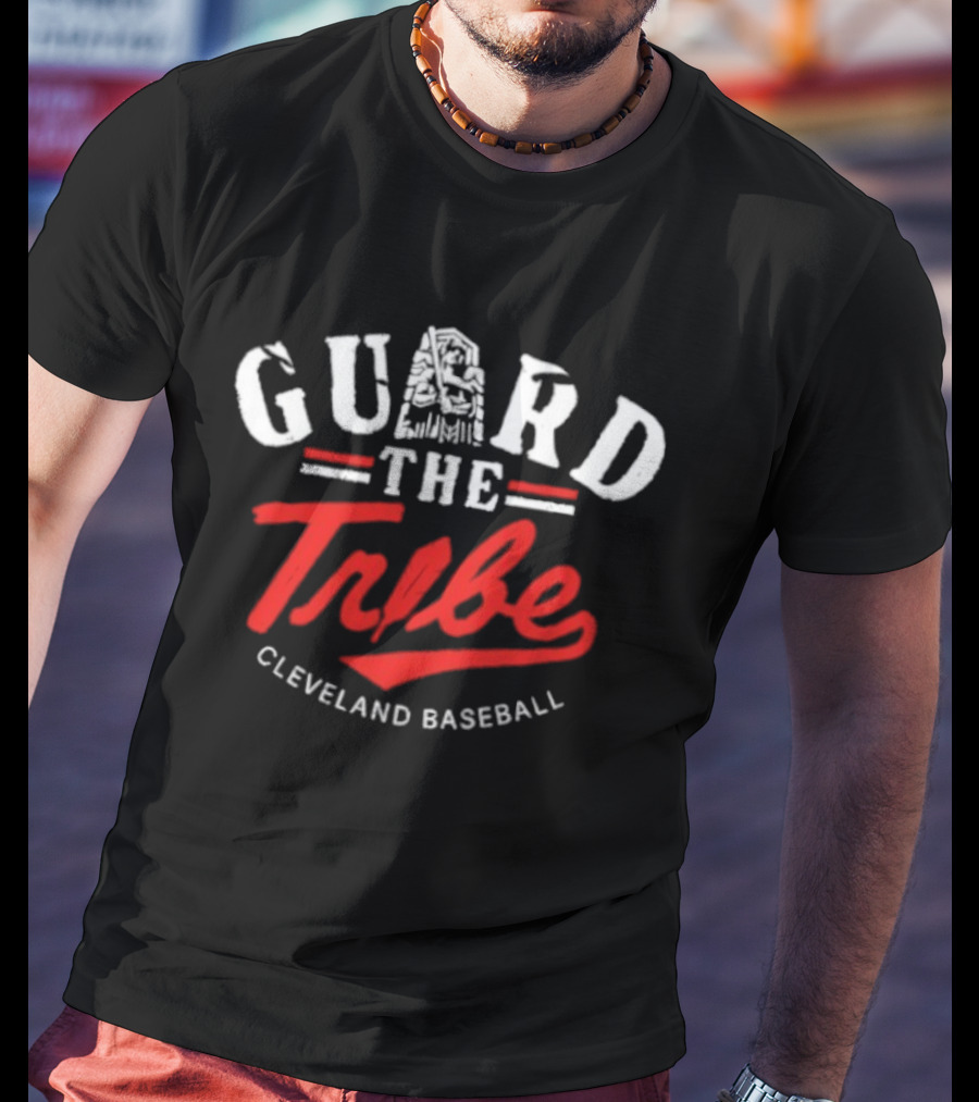 Guard The Tribe Cleveland Baseball T-Shirt