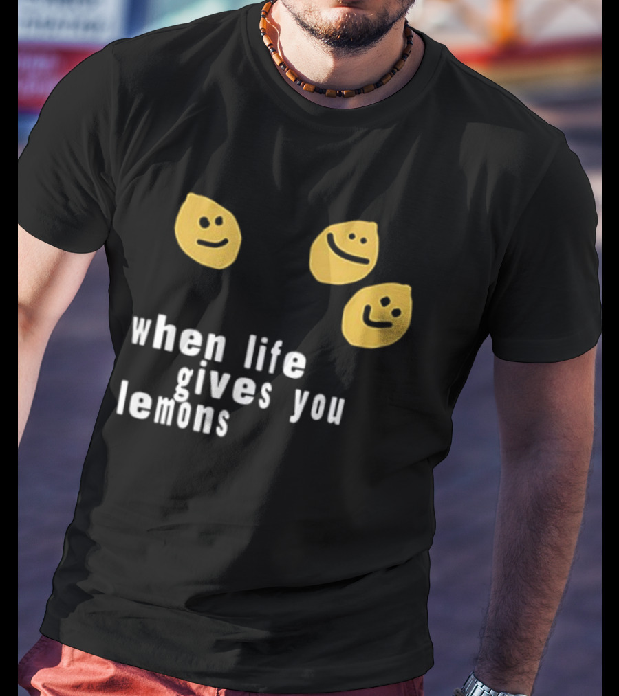 Jesus Lemonade When Life Gives You Lemons Smiley Faces T-Shirt