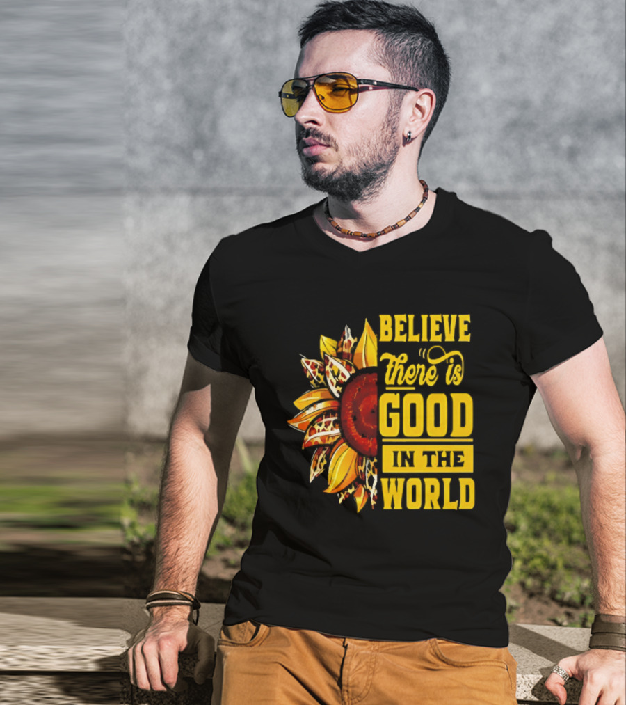 Sunflower Believe There's Good In The World Bright Positive Vibes T-Shirt