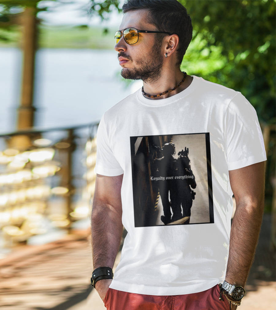 Loyalty Over Everything Tactical T-Shirt