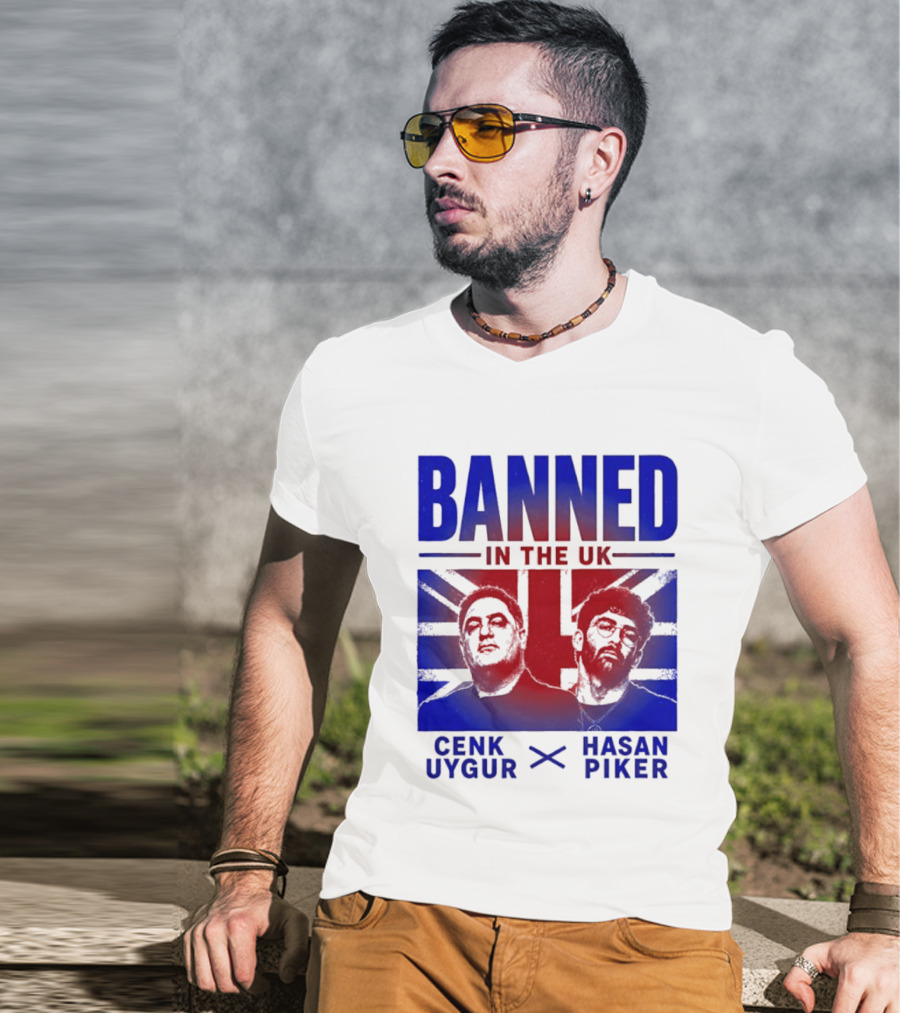 Banned In The UK Cenk Uygur Hasan Piker Union Jack T-Shirt