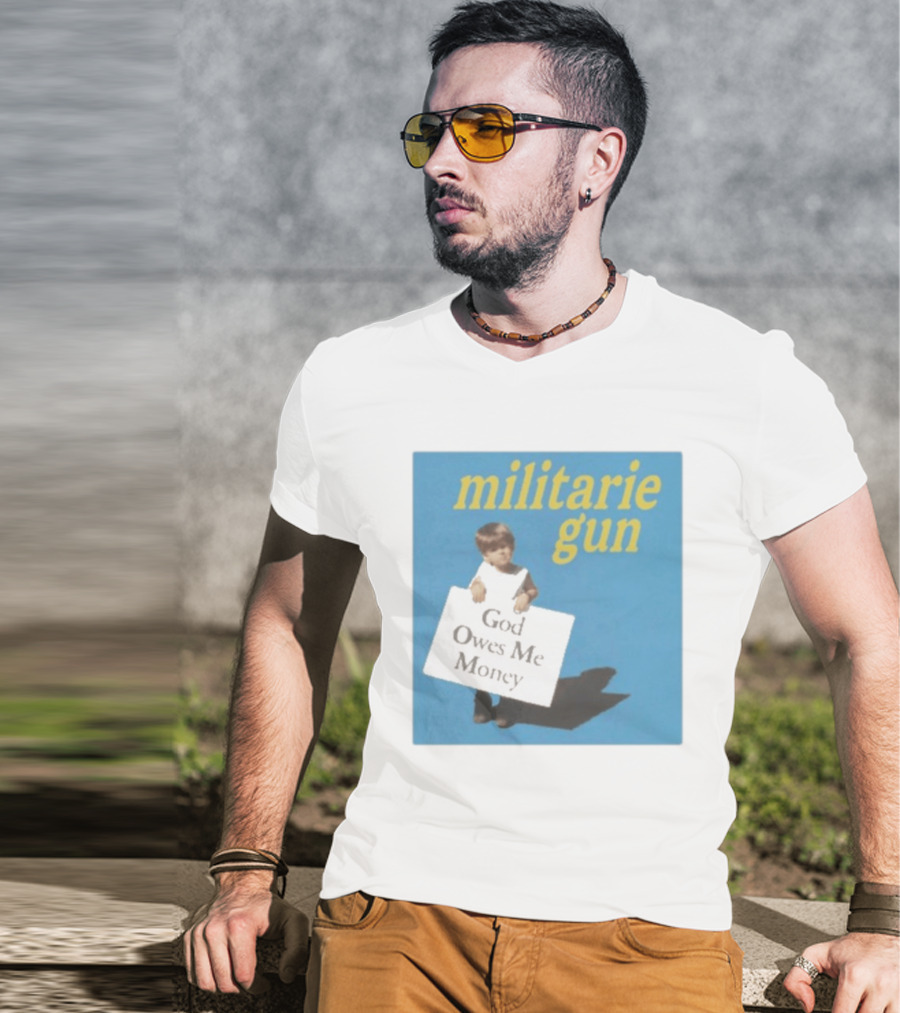 Militarie Gun God Owes Me Money Vintage Child Protest T-Shirt