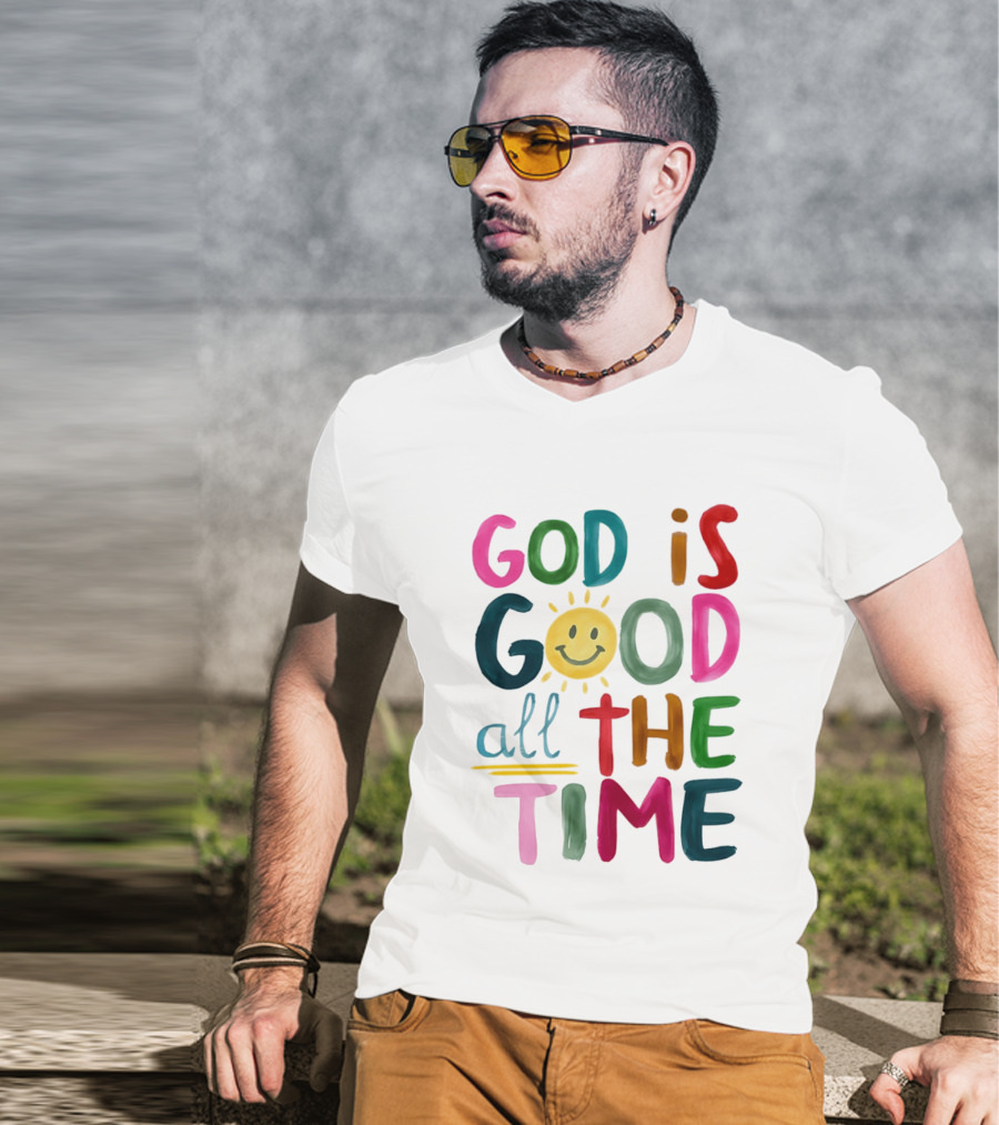 God Is Good All The Time Rainbow Smile Sunburst T-Shirt