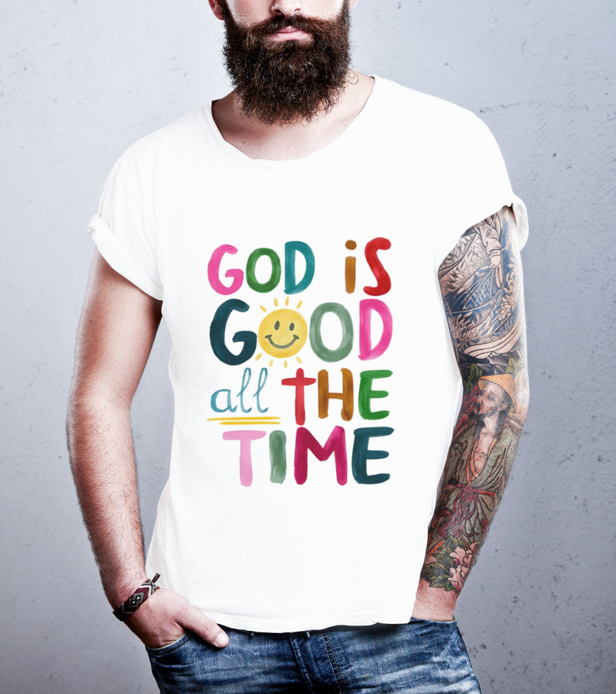 God Is Good All The Time Rainbow Smile Sunburst T-Shirt