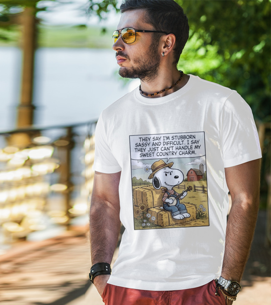 Snoopy Peanuts I'm Stubborn Sassy And Difficult Can't Handle Sweet Country Charm T-Shirt