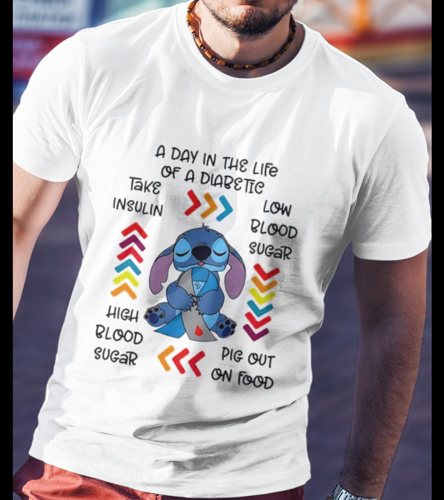 A Day In The Life Of A Diabetic Stitch Lilo And Stitch Diabetes Awareness Take Insulin Low Blood Sugar High Blood Sugar Pig Out On Food T-Shirt