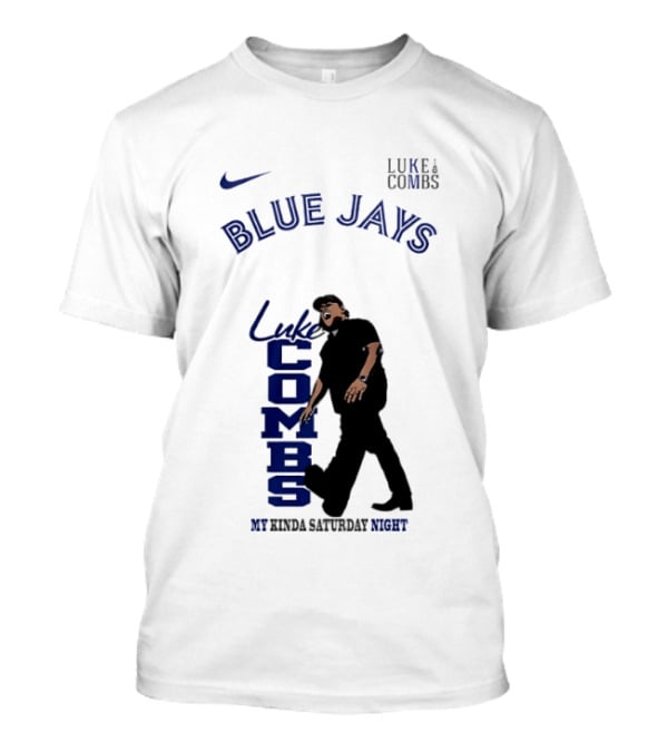 Luke Combs Blue Jays Nike My Kinda Saturday Night T-Shirt