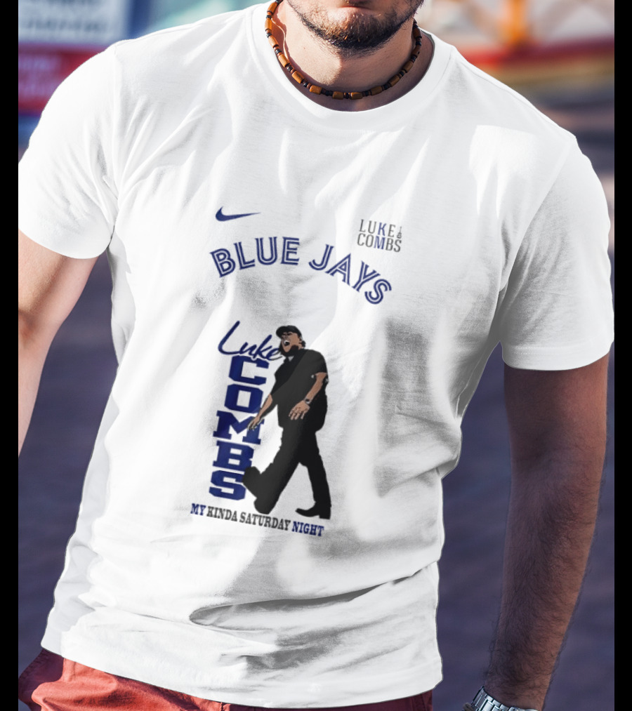 Luke Combs Blue Jays Nike My Kinda Saturday Night T-Shirt