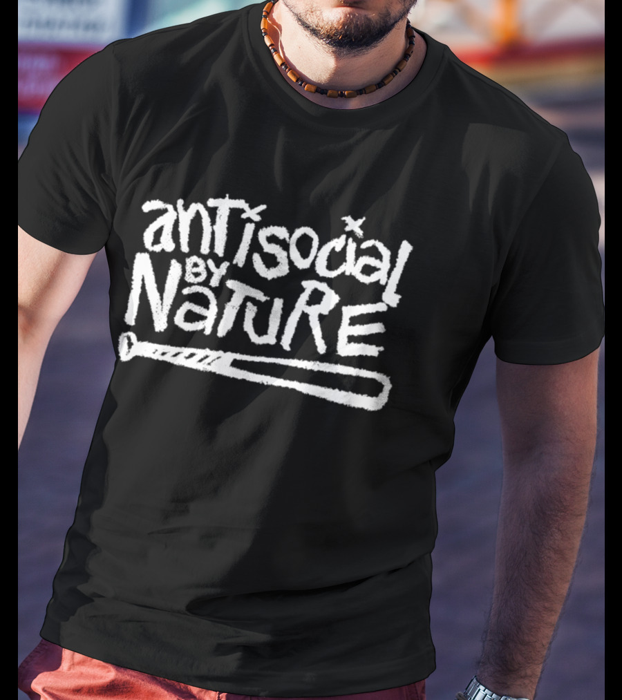Antisocial By Nature Baseball Bat T-Shirt