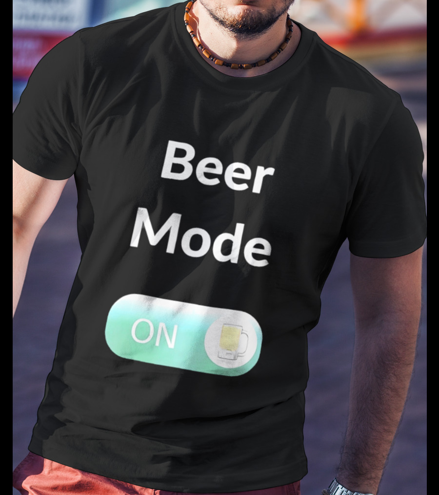 Beer Mode On Switch With Beer Glass T-Shirt