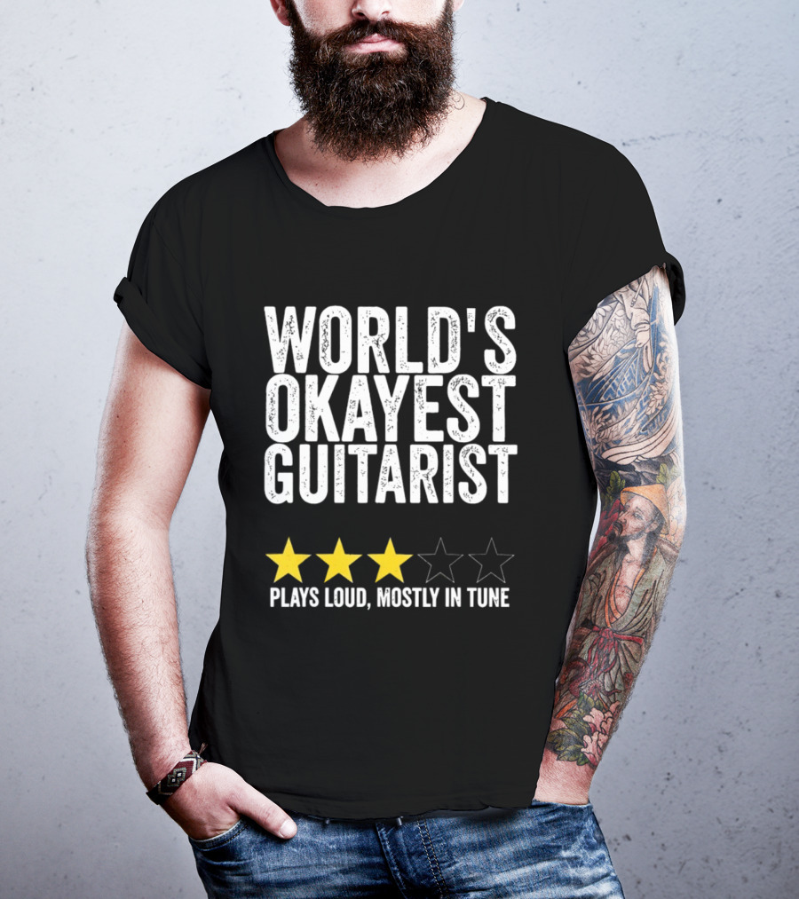 World's Okayest Guitarist Plays Loud Mostly In Tune With Three Star Rating T-Shirt