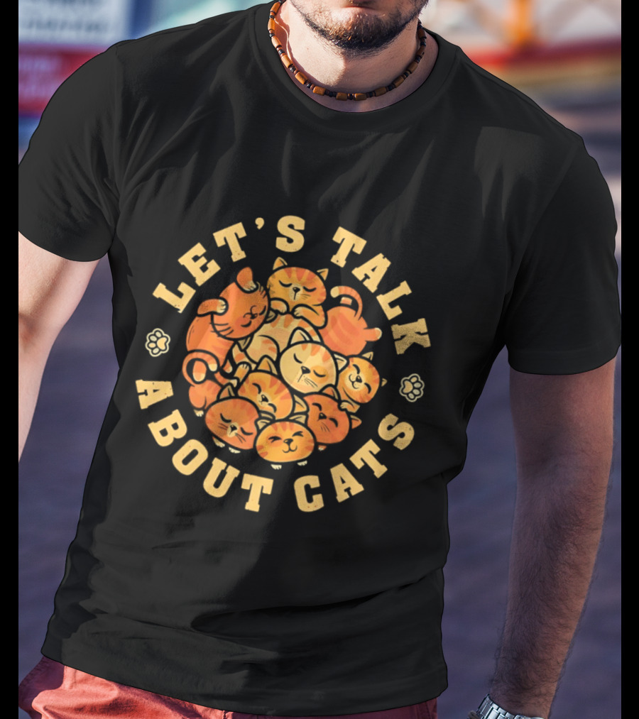 Let's Talk About Cats Cute Orange Tabby Kittens T-Shirt