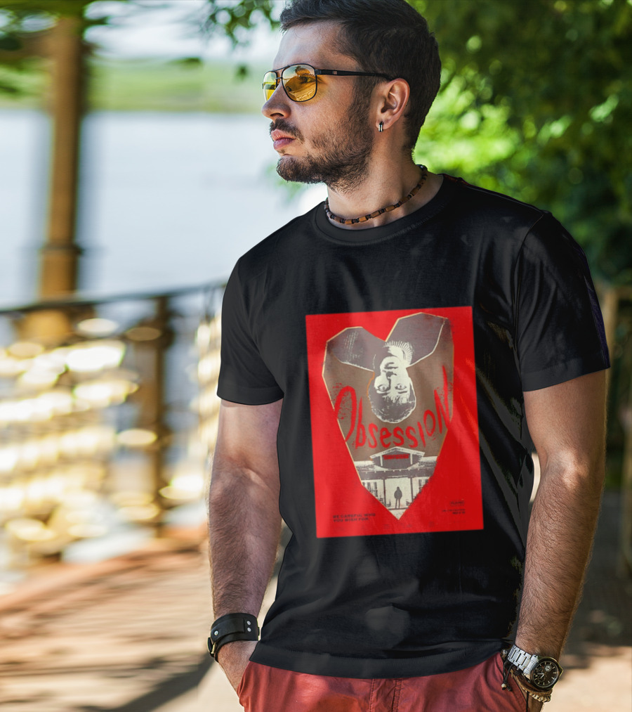 Obsession Movie Be Careful Who You Wish For T-Shirt