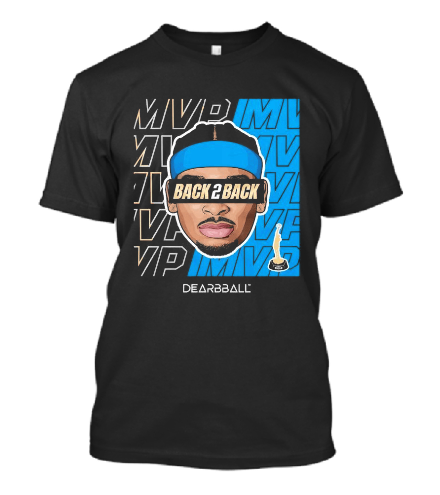 Dearbball Back 2 Back MVP Award Winner 2026 T-Shirt