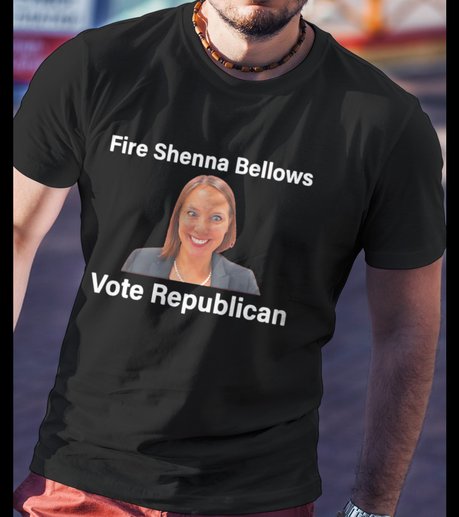 Fire Shenna Bellows Vote Republican 2026 T-Shirt