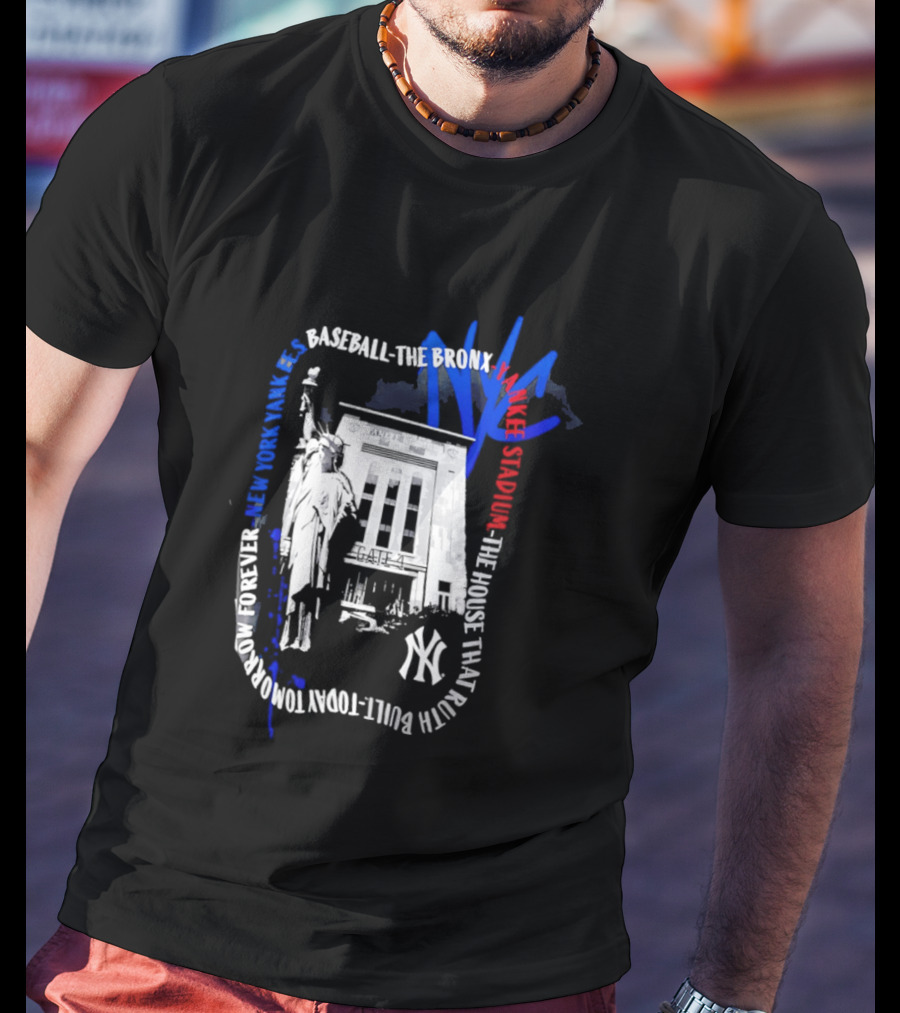 New York Yankees Baseball NYC The Bronx Yankee Stadium The House That Ruth Built T-Shirt