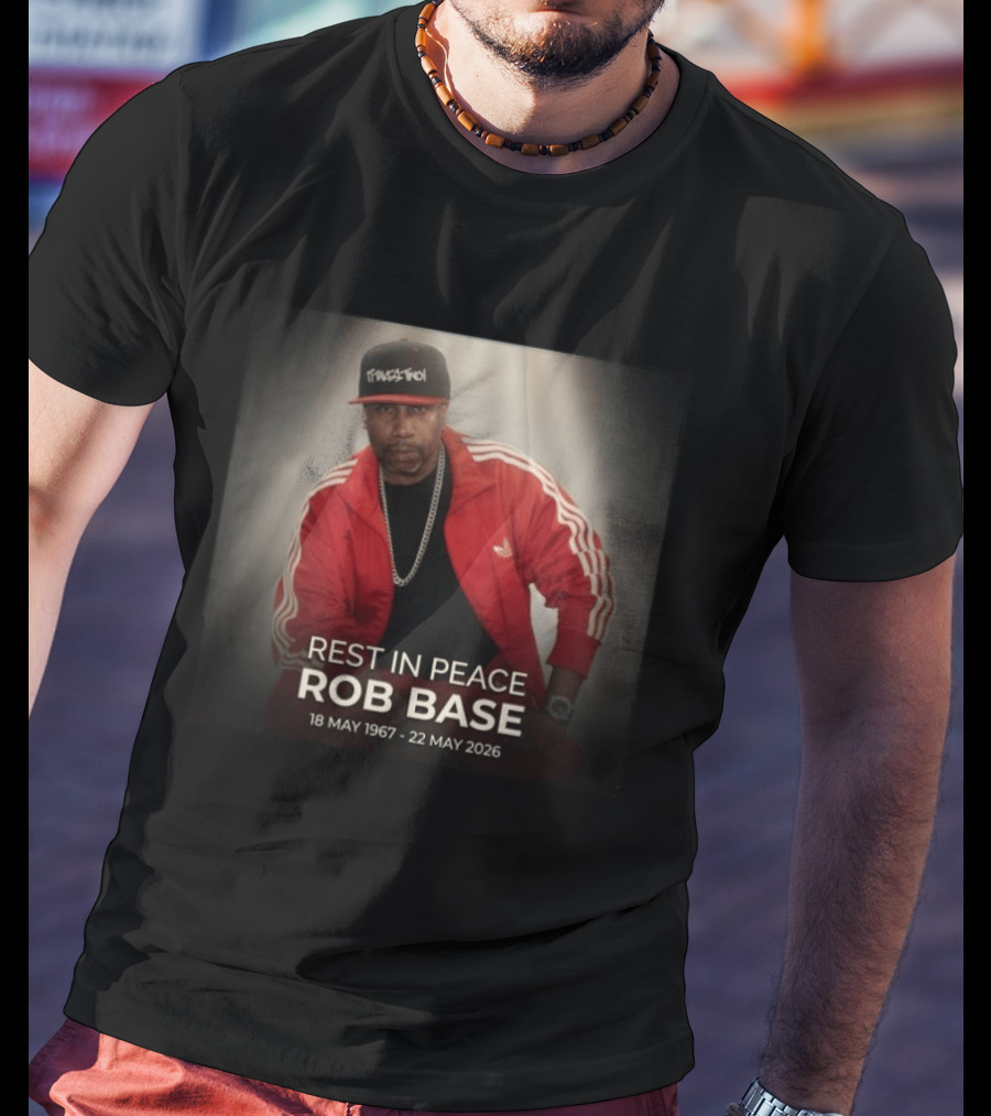 Rest In Peace Rob Base 18 May 1967 22 May 2026 T-Shirt