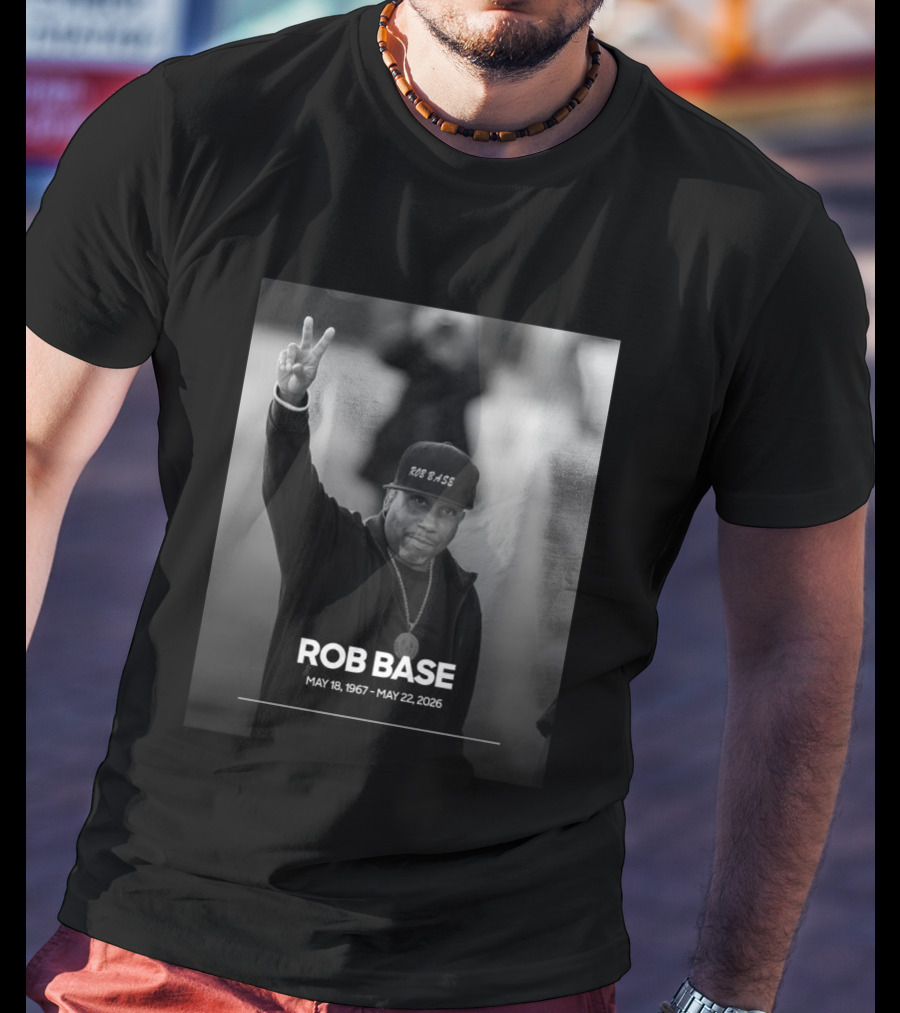 Rob Base May 18 1967 May 22 2026 T-Shirt