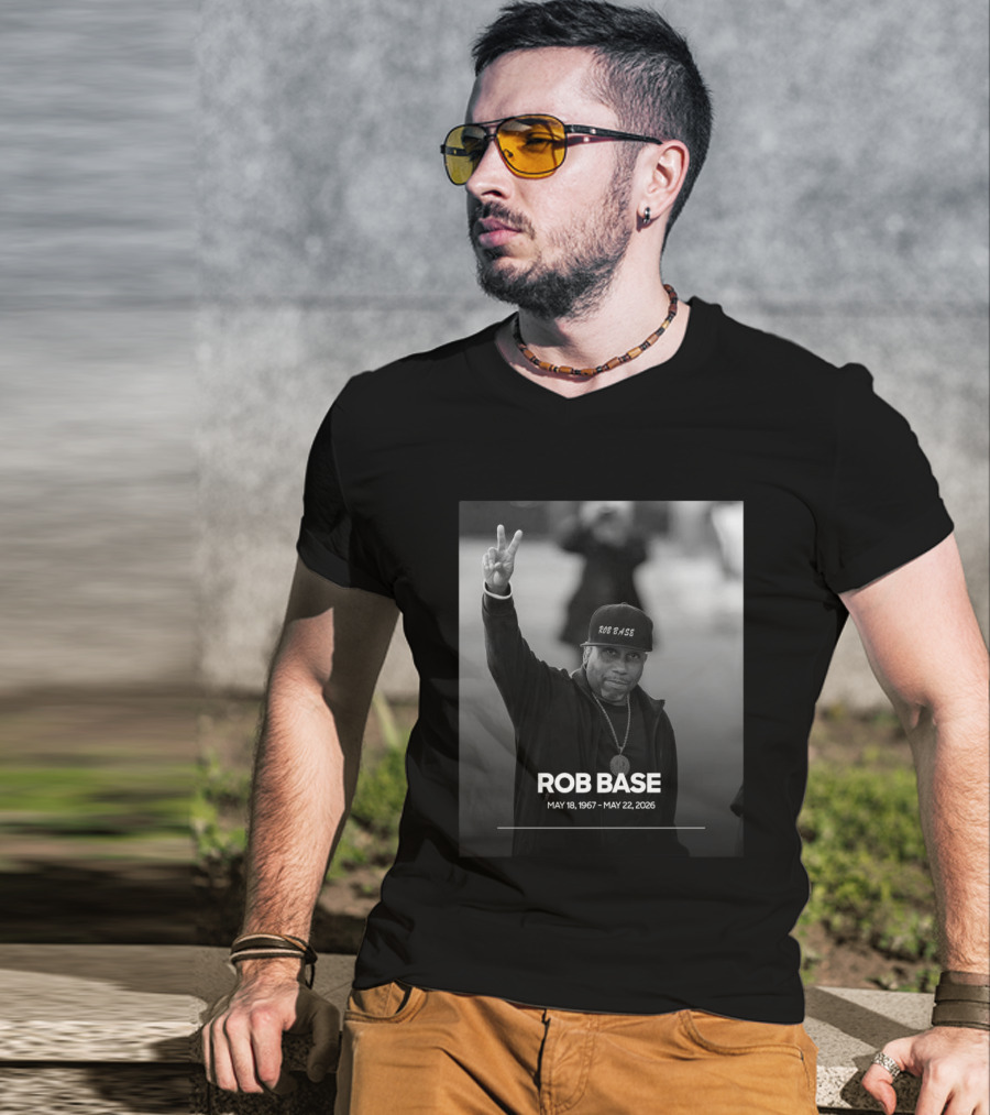 Rob Base May 18 1967 May 22 2026 T-Shirt