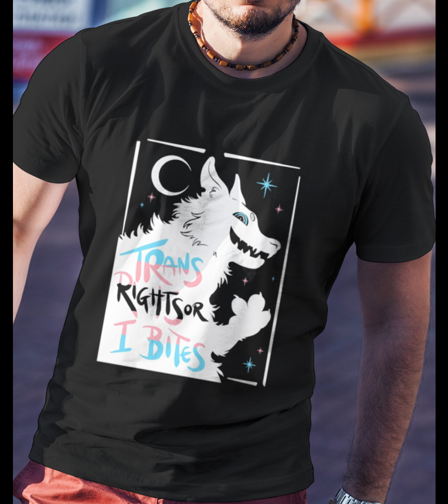 Trans Rights Or I Bites Wolf Moon Stars T-Shirt