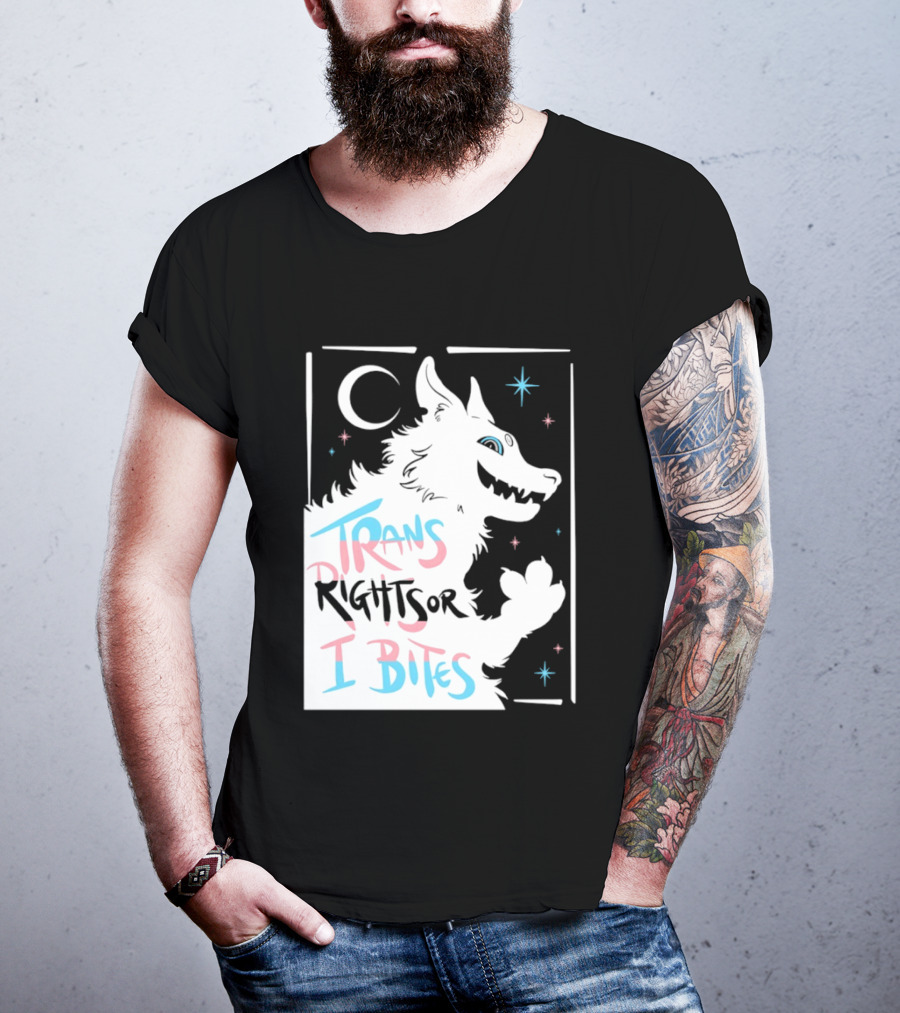 Trans Rights Or I Bites Wolf Moon Stars T-Shirt