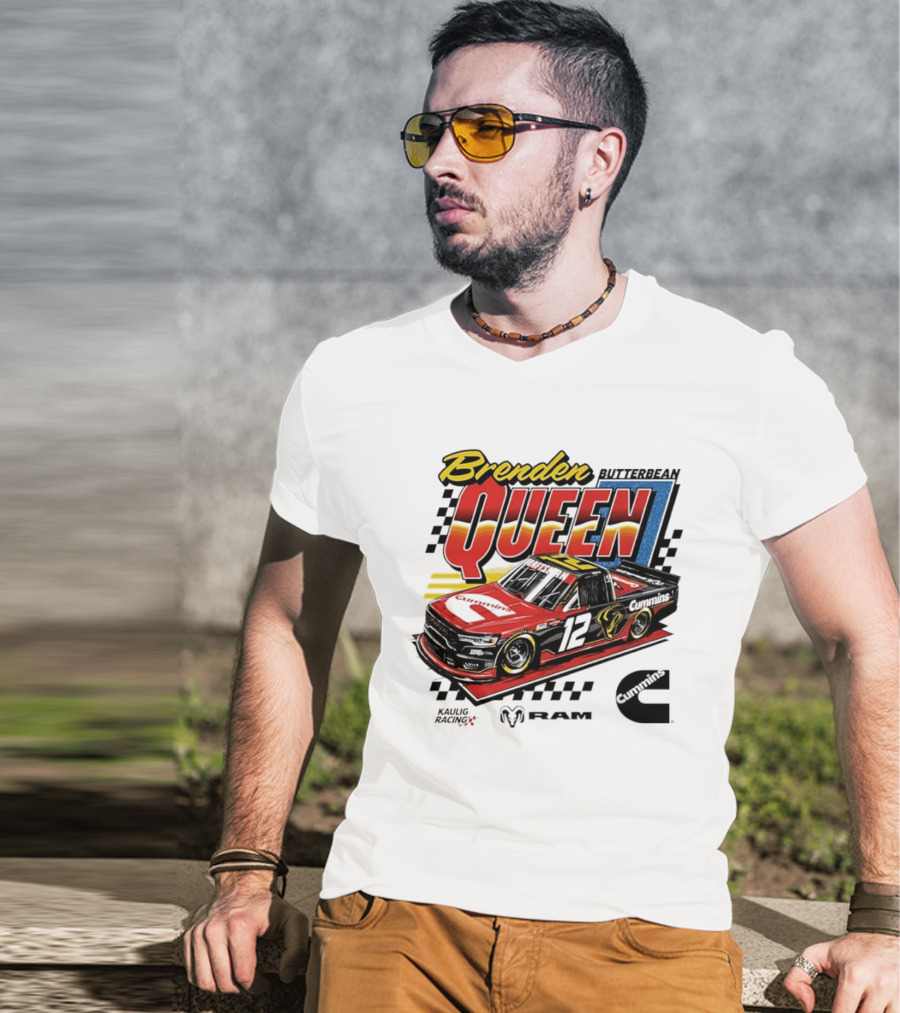 Brenden Queen Butterbean Kaulig Racing Craftsman Cummins Truck 12 RAM T-Shirt