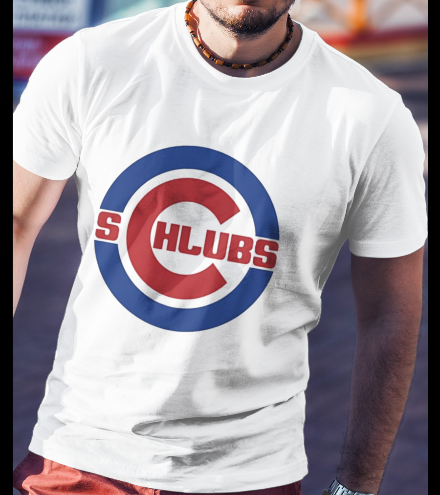 Chicago Cubs Schlubs Parody C T-Shirt