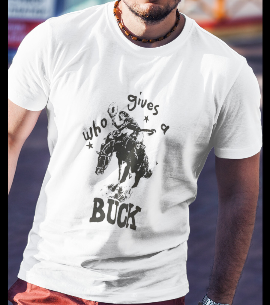 Who Gives A Buck Cowboy Riding Horse Retro Western Humor T-Shirt