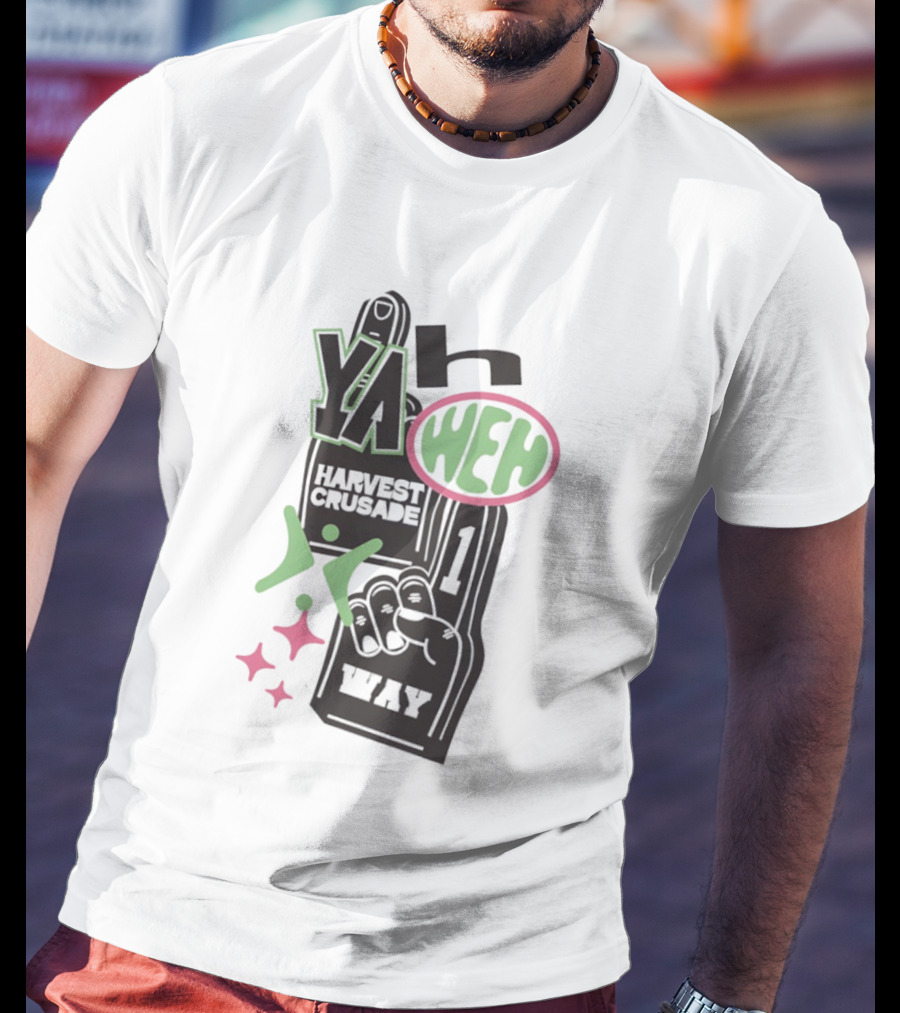 Yahweh Foam Finger Harvest Crusade One Way T-Shirt