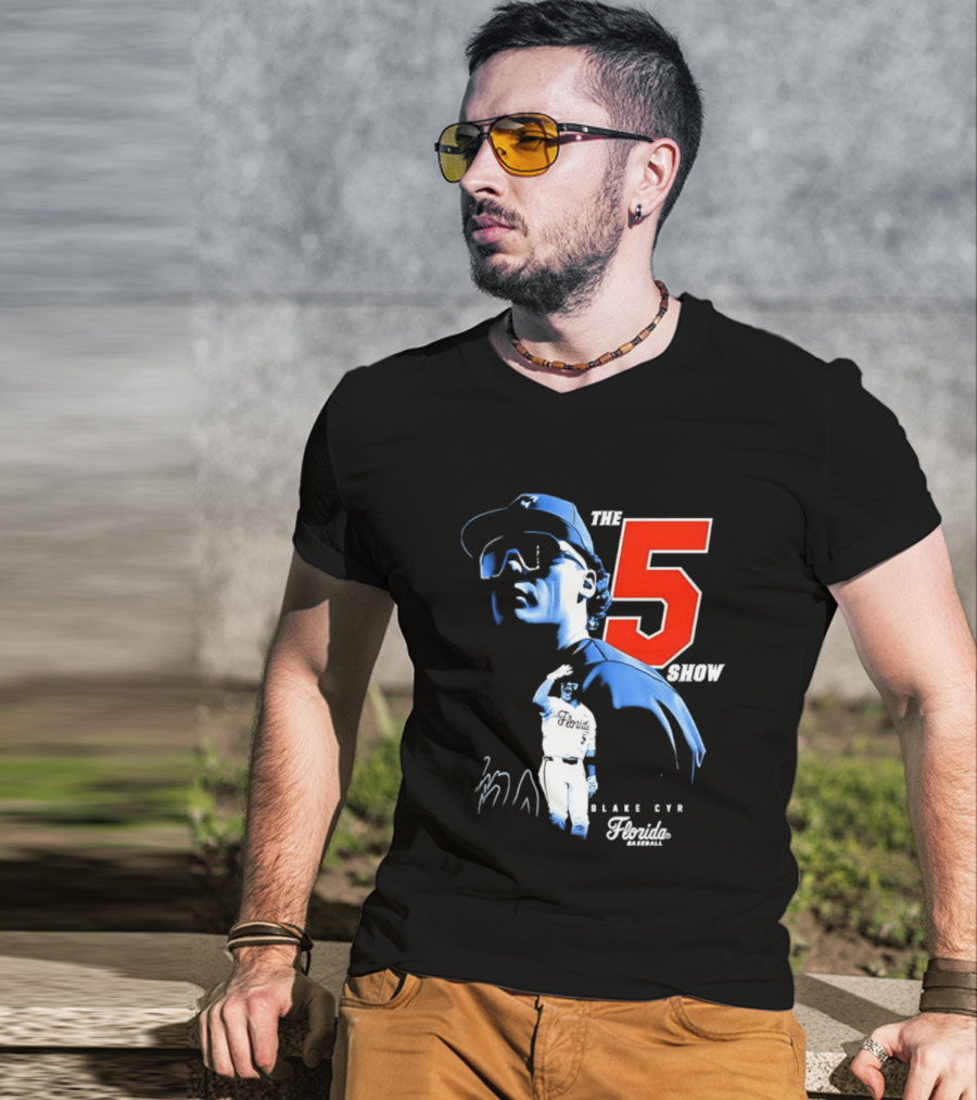 Blake Cyr The 5 Show Florida Baseball T-Shirt