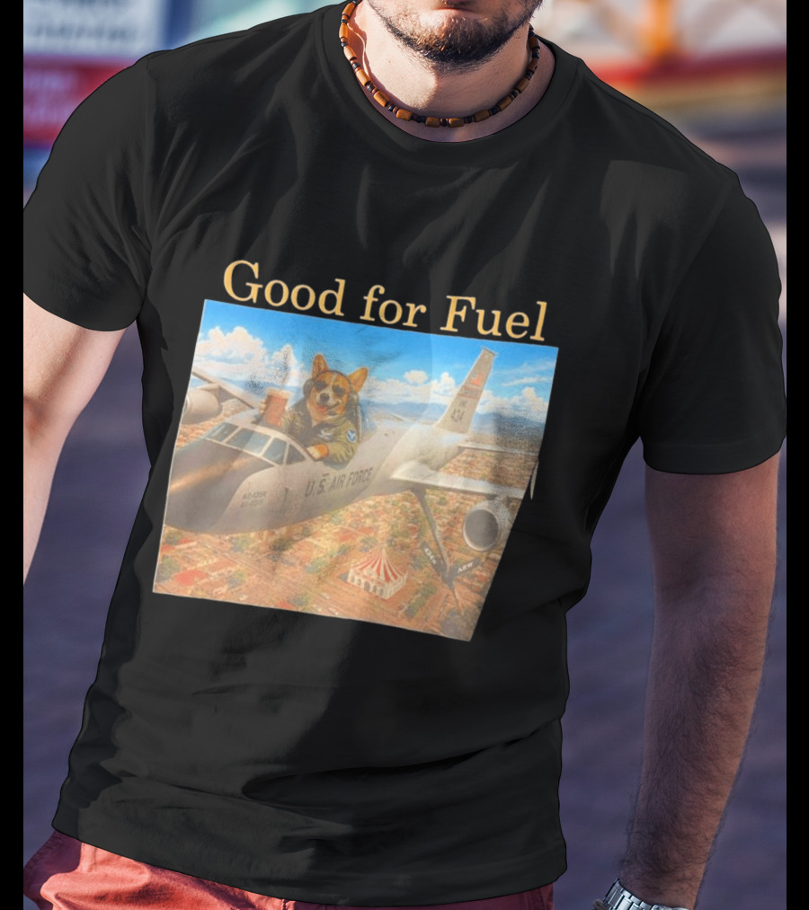 Corgi Pilot In U.S. Air Force Cockpit Good For Fuel T-Shirt