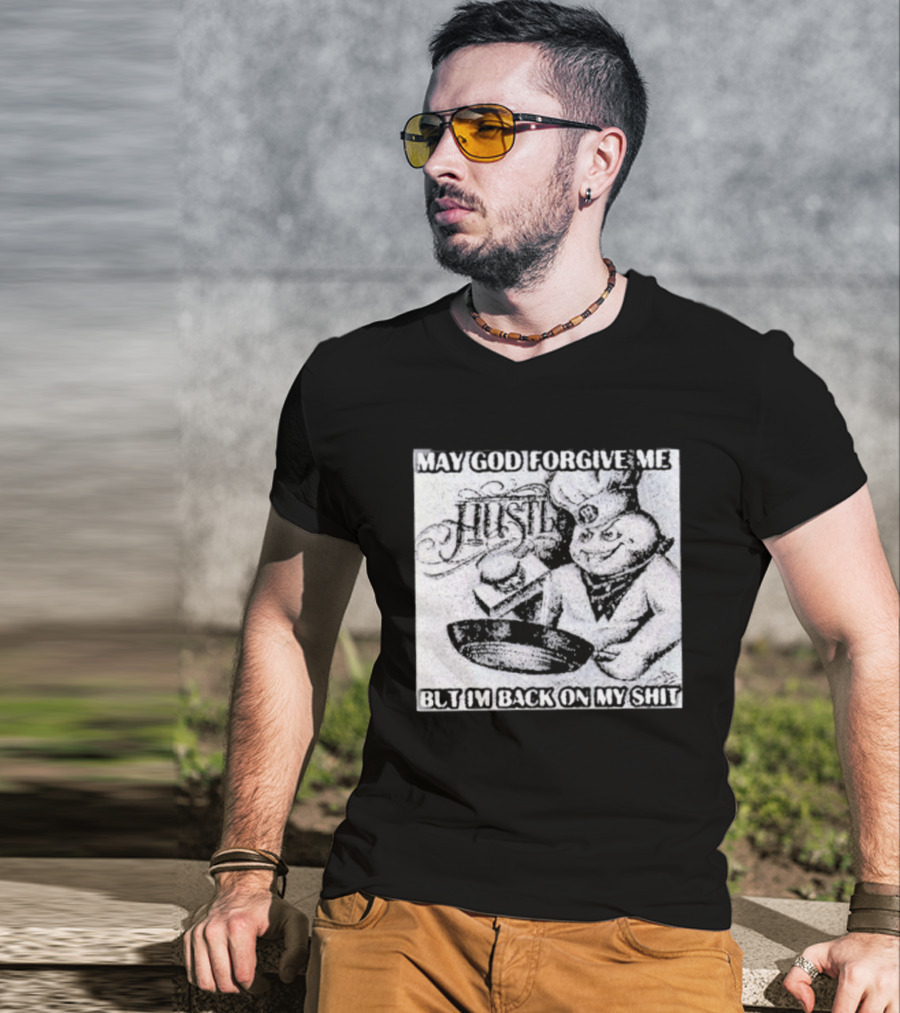 Hustle May God Forgive Me But I'm Back On My Shit Angelic Basketball Dunk T-Shirt