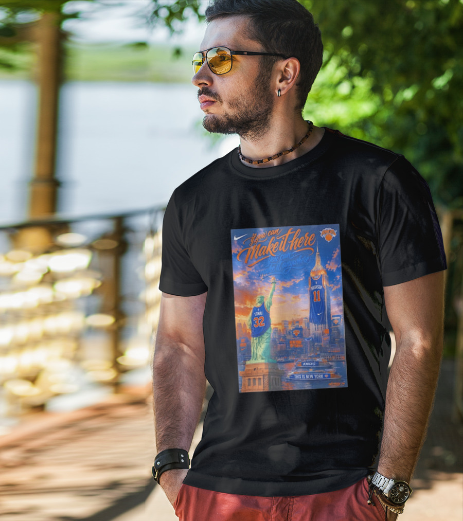 If You Can Make It Here New York Knicks Brunson Towns Jersey Landmark Skyline T-Shirt