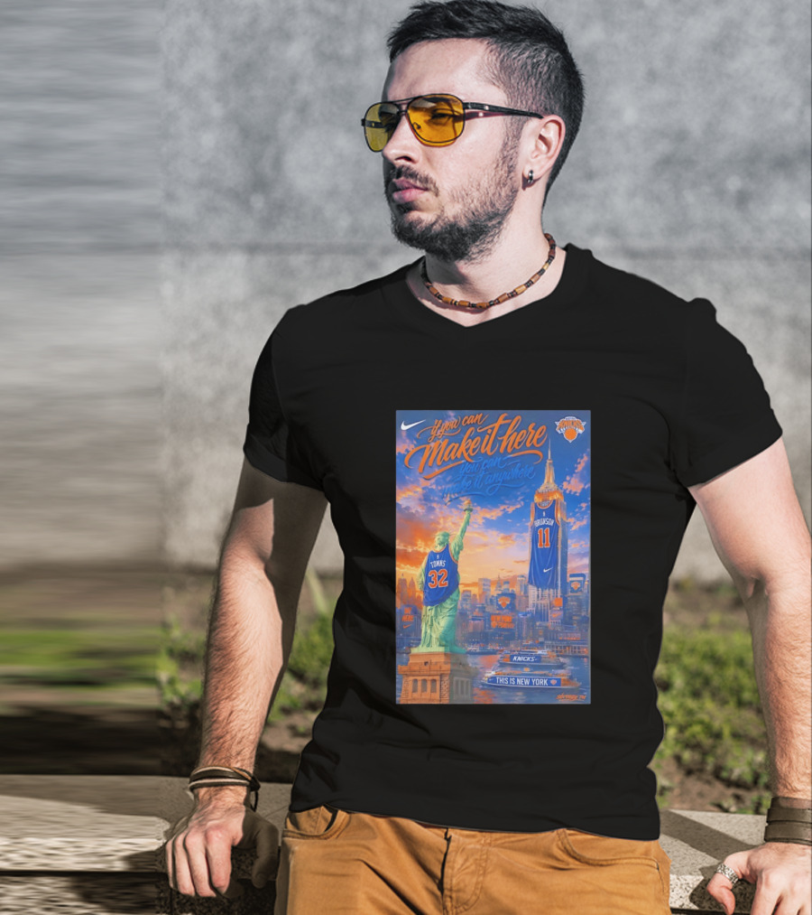 If You Can Make It Here New York Knicks Brunson Towns Jersey Landmark Skyline T-Shirt
