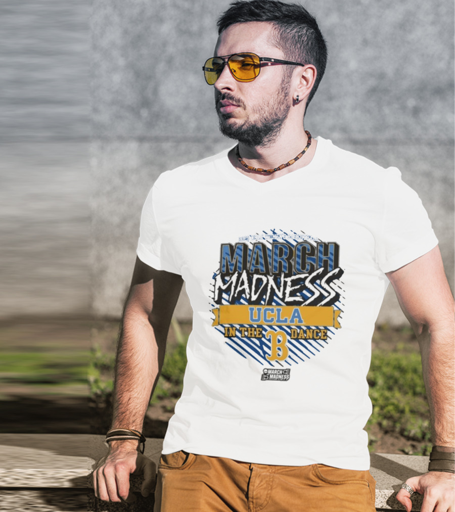 UCLA Bruins March Madness 2025 NCAA Women's Basketball In The Dance T-Shirt
