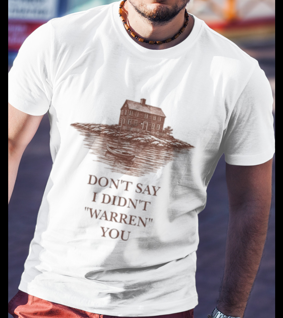 Don't Say I Didn't "Warren" You Widow's Bay Haunted House T-Shirt