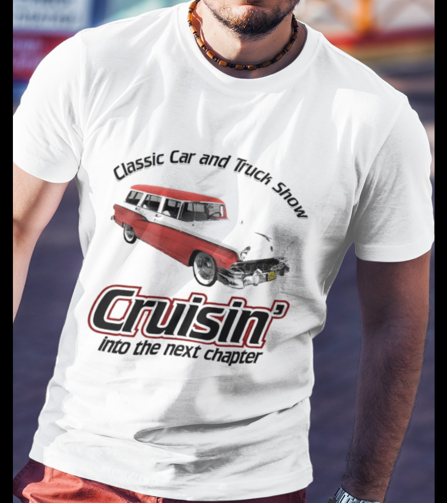 Classic Car And Truck Show Cruisin' Into The Next Chapter Vintage Red Station Wagon T-Shirt