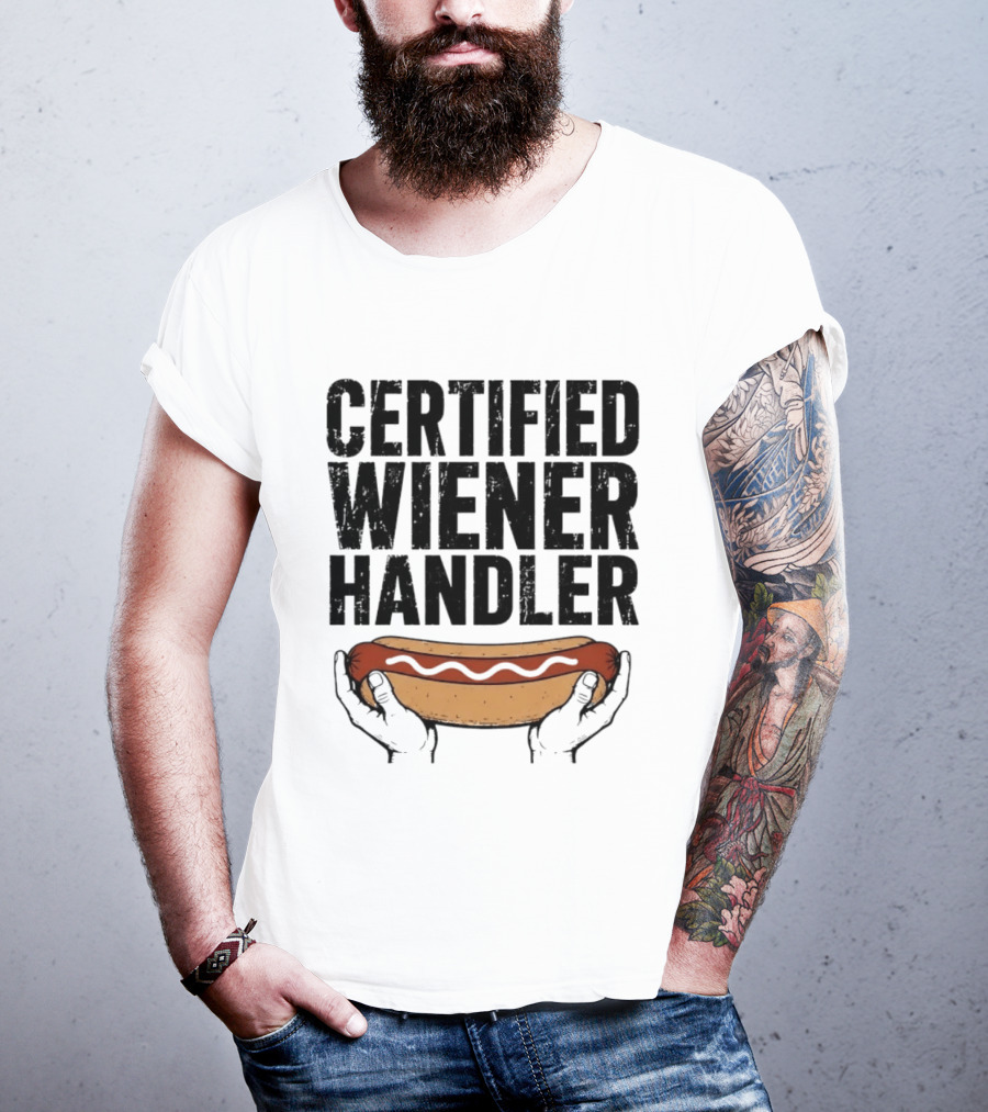 Certified Wiener Handler Funny Hot Dog Humor T-Shirt