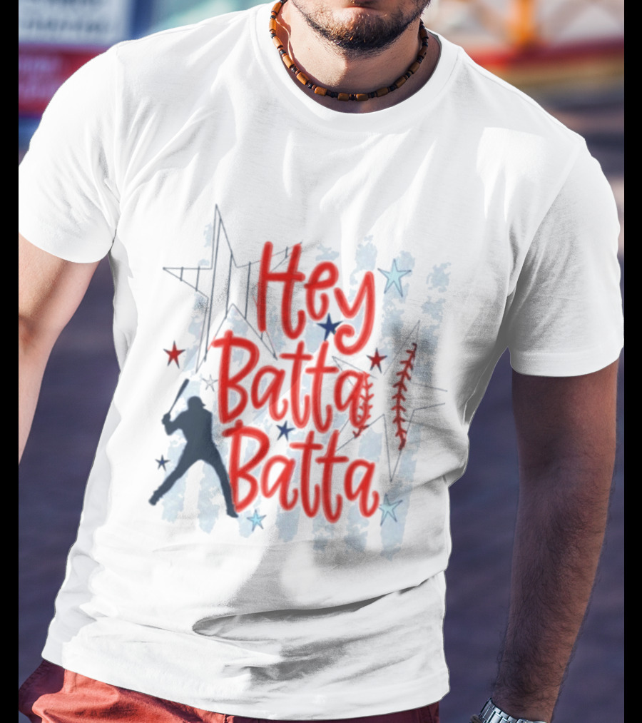 Hey Batta Batta Baseball Softball Patriotic Stars And Stripes USA T-Shirt