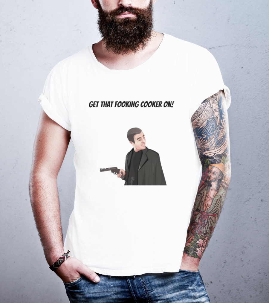 Max And Paddy Get That Fooking Cooker On Tony Soprano T-Shirt