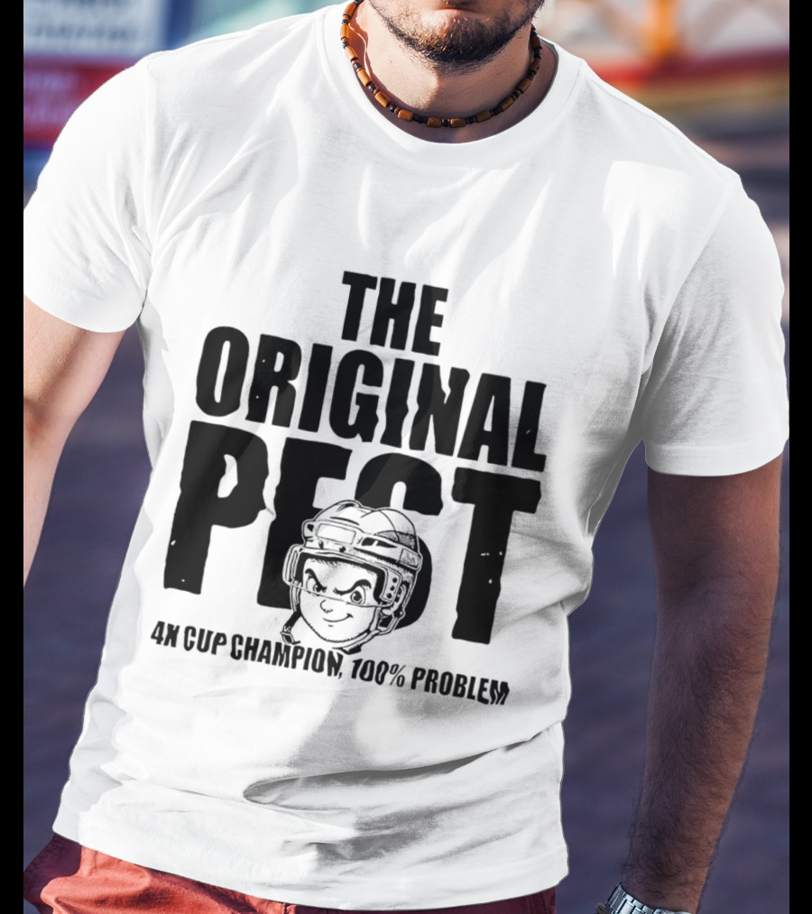 The Original Pest 4x Cup Champion 100% Problem T-Shirt
