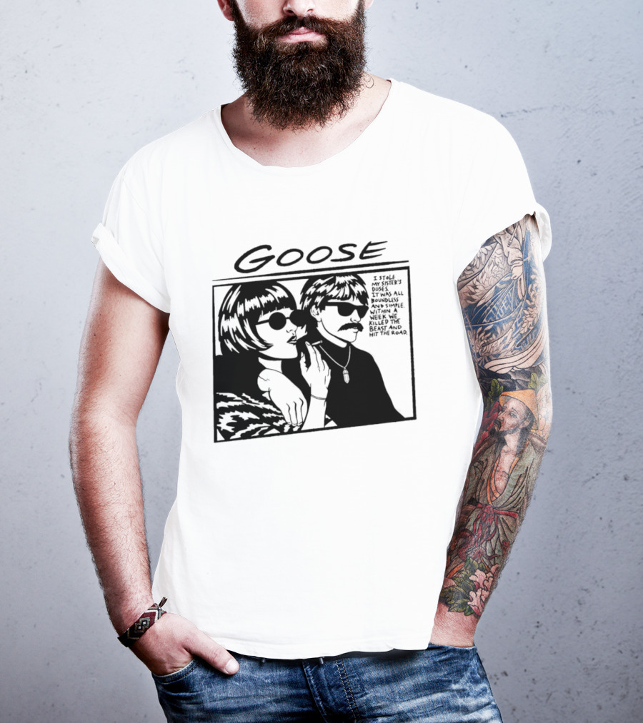 Goose I Stole My Sister's Doses Boundless Simple Week T-Shirt